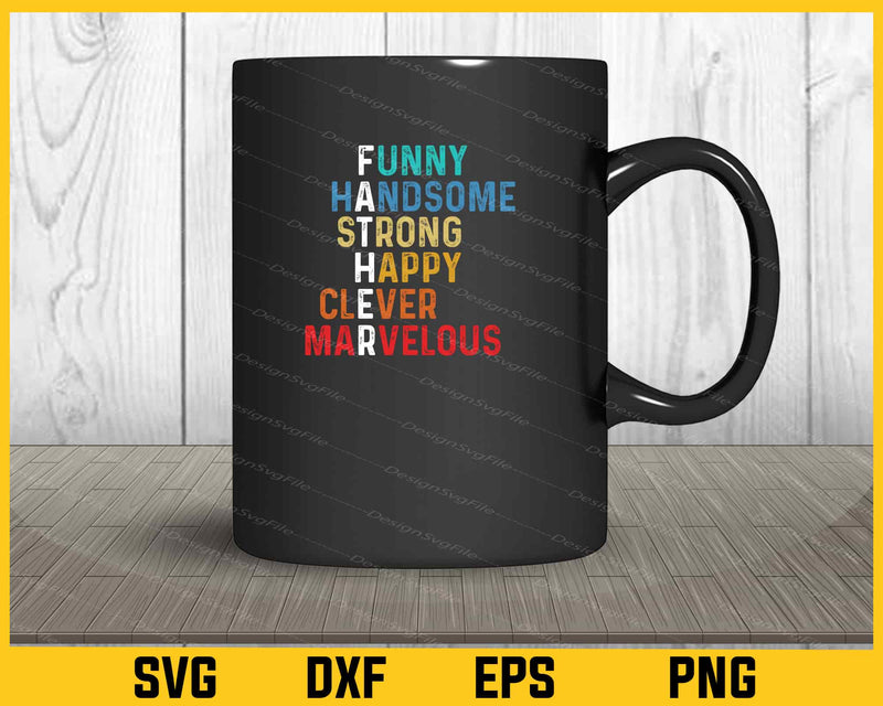 Funny Handsome Strong Happy Clever Marvelous Svg Cutting Printable File  - Premium Cutting Files in SVG, PNG & EPS Formats - Premium SVG Cutting Files for Crafts