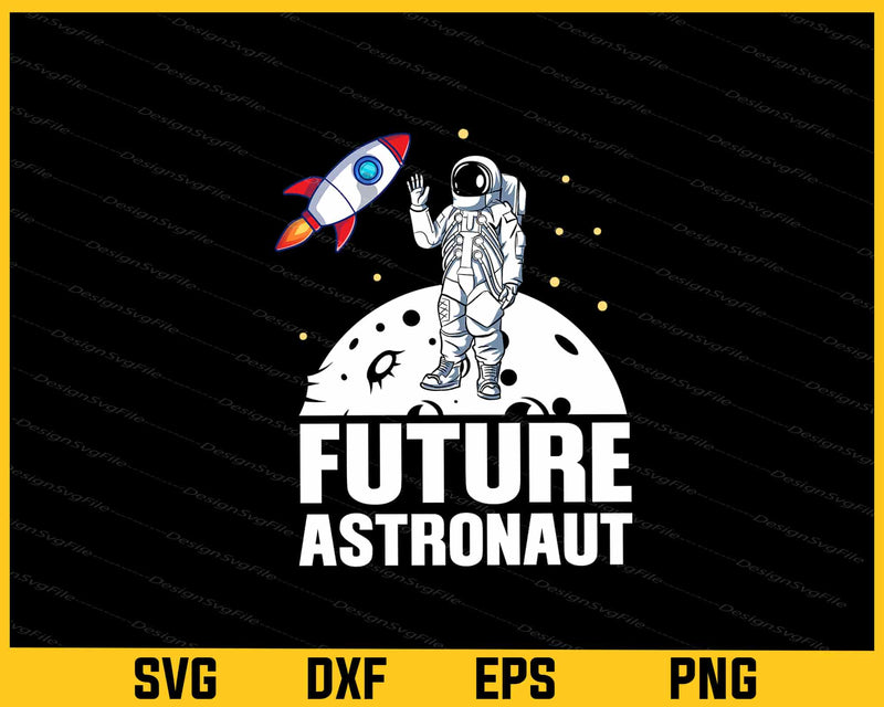 Future Astronaut Svg Cutting Printable File  - Premium Cutting Files in SVG, PNG & EPS Formats - Premium SVG Cutting Files for Crafts