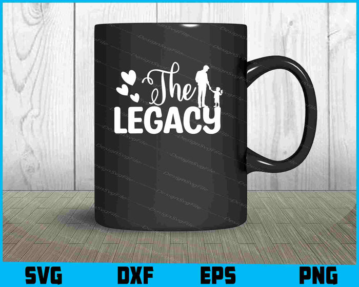 The Legacy Father Day