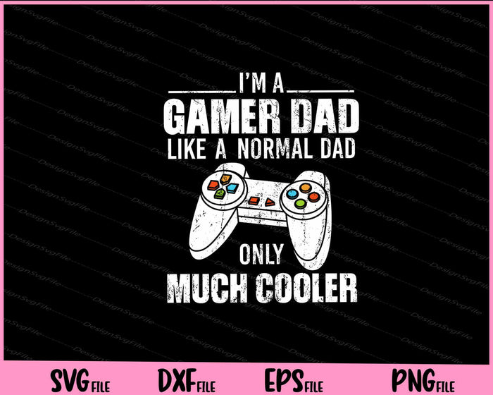 Gamer Bundle SVG, Dad PNG