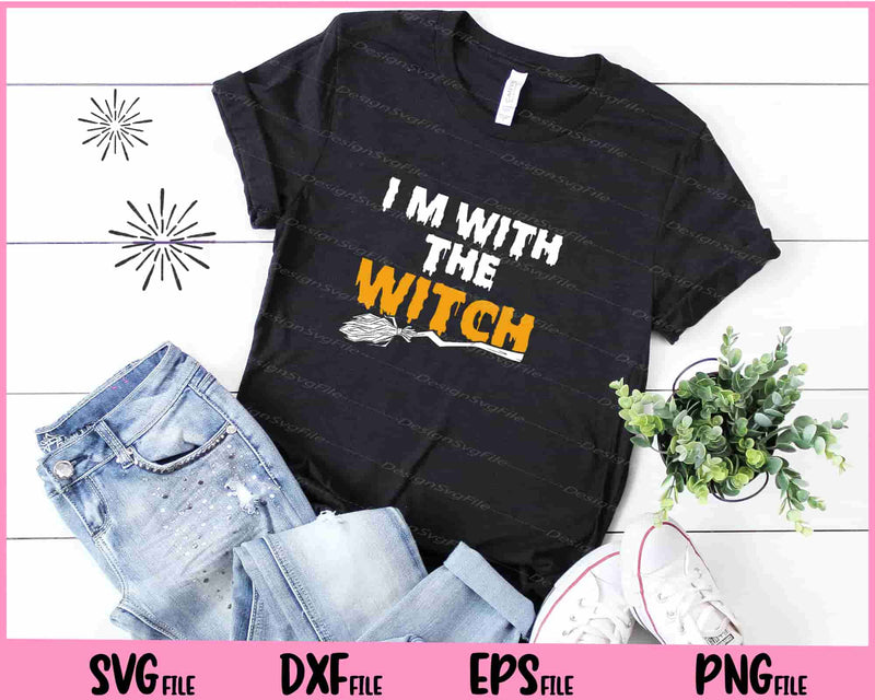 I'm with the witch Halloween t shirt