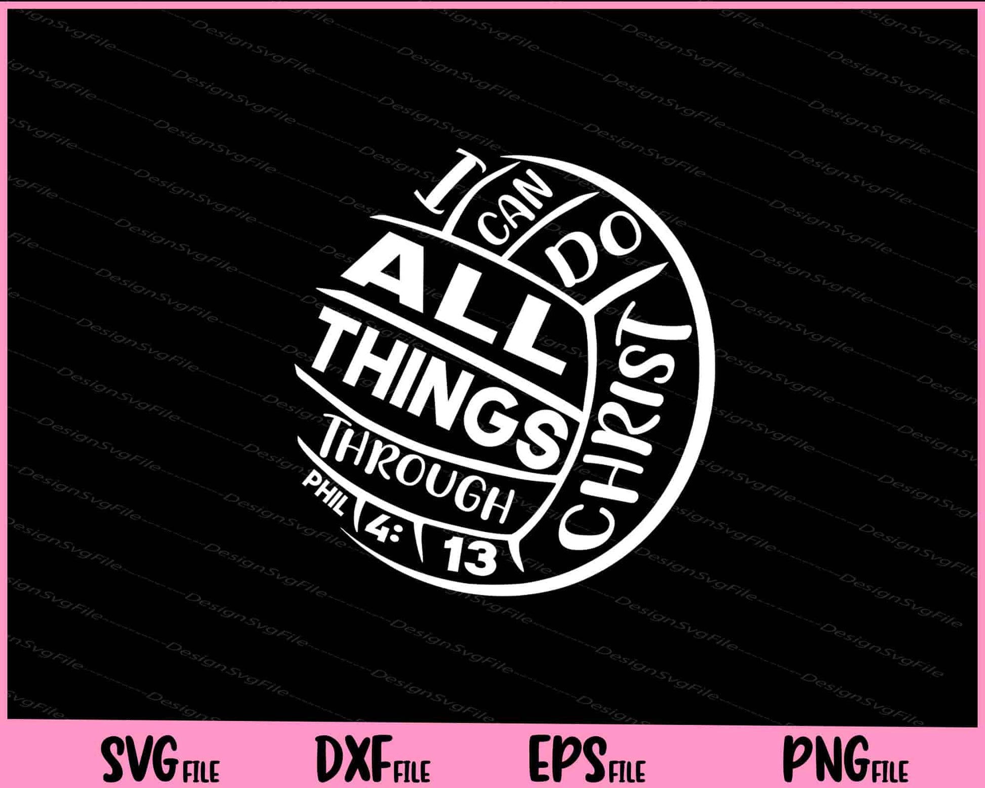 I Can Do all Things Through Christ Phil Svg Cutting Printable Files  - Premium Cutting Files in SVG, PNG & EPS Formats - Premium SVG Cutting Files for Crafts