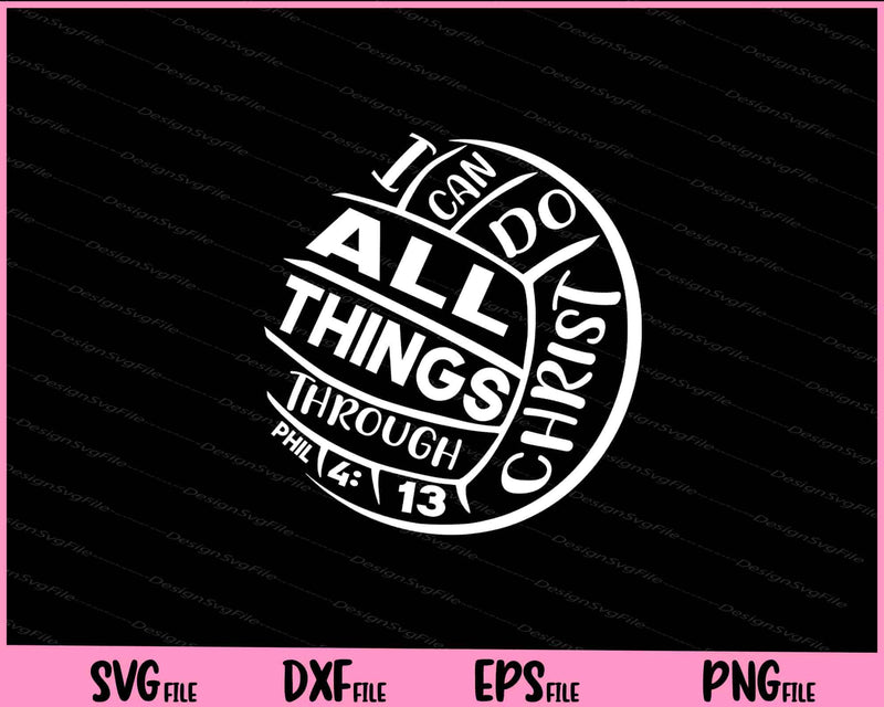 I Can Do all Things Through Christ Phil Svg Cutting Printable Files  - Premium Cutting Files in SVG, PNG & EPS Formats - Premium SVG Cutting Files for Crafts