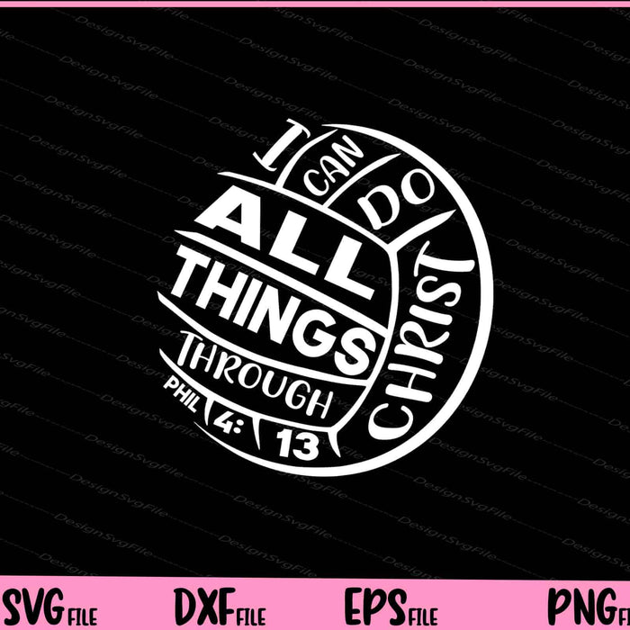 I Can Do all Things Through Christ Phil Svg Cutting Printable Files  - Premium Cutting Files in SVG, PNG & EPS Formats - Premium SVG Cutting Files for Crafts