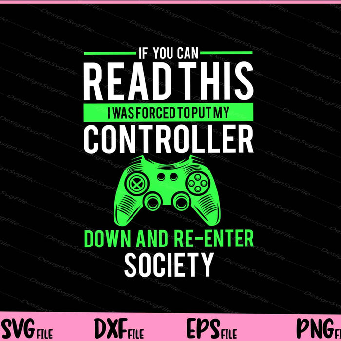 if you can read this i was forced to put my controller Svg Cutting Printable Files  - Premium Cutting Files in SVG, PNG & EPS Formats - Premium SVG Cutting Files for Crafts
