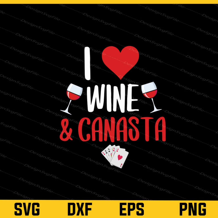I Love Wine & Canasta Svg Cutting Printable File  - Premium Cutting Files in SVG, PNG & EPS Formats - Premium SVG Cutting Files for Crafts