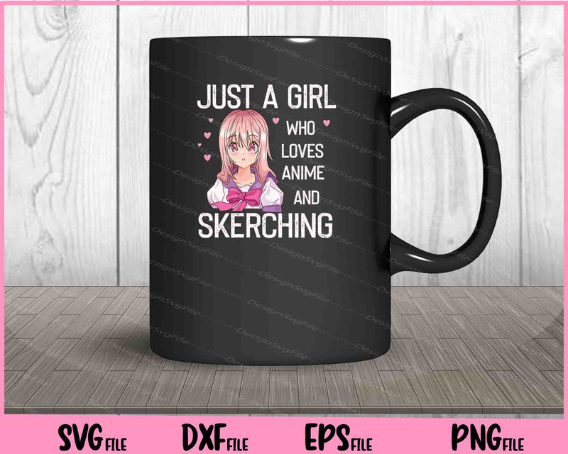 Just a Girl who loves anime and sketching mug