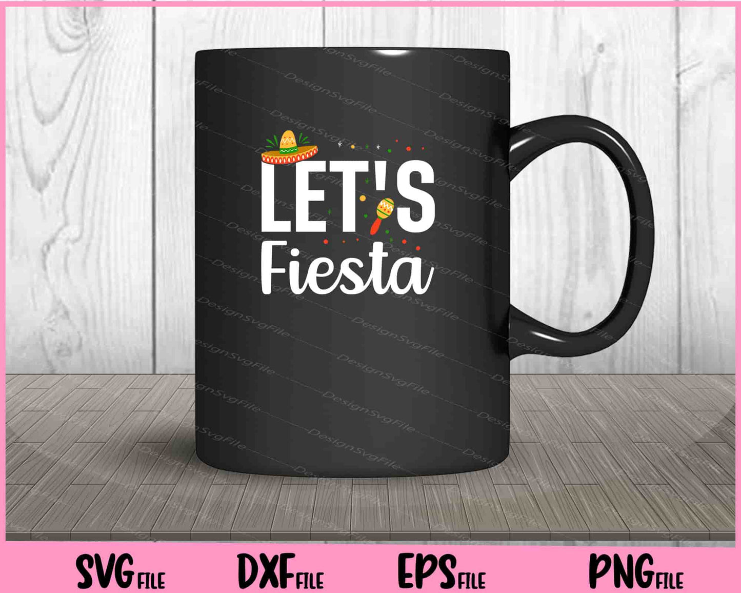 let’s fiesta Cinco De Mayo Svg Cutting Printable Files  - Premium Cutting Files in SVG, PNG & EPS Formats - Premium SVG Cutting Files for Crafts