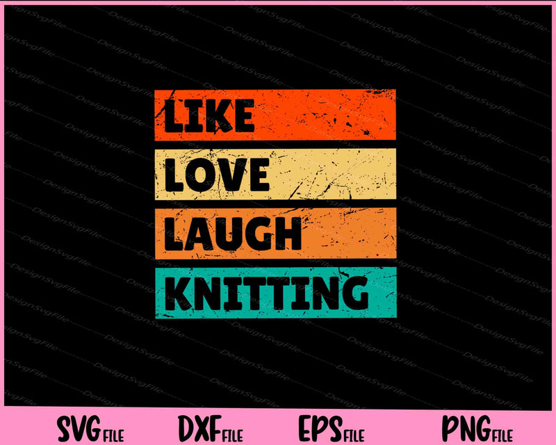 like love laugh knitting vintage Svg Cutting Printable Files