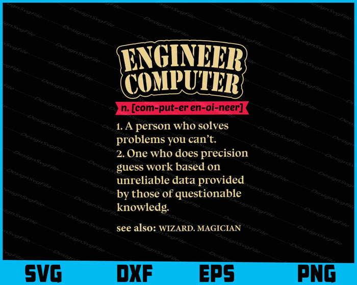 Computer Engineer Gift Funny Dictionary Definition SVG