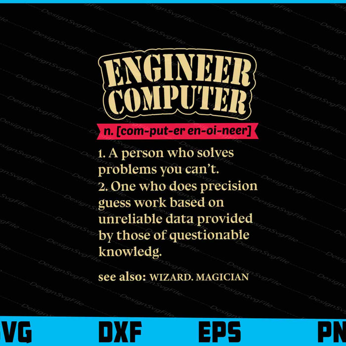Computer Engineer Gift Funny Dictionary Definition SVG
