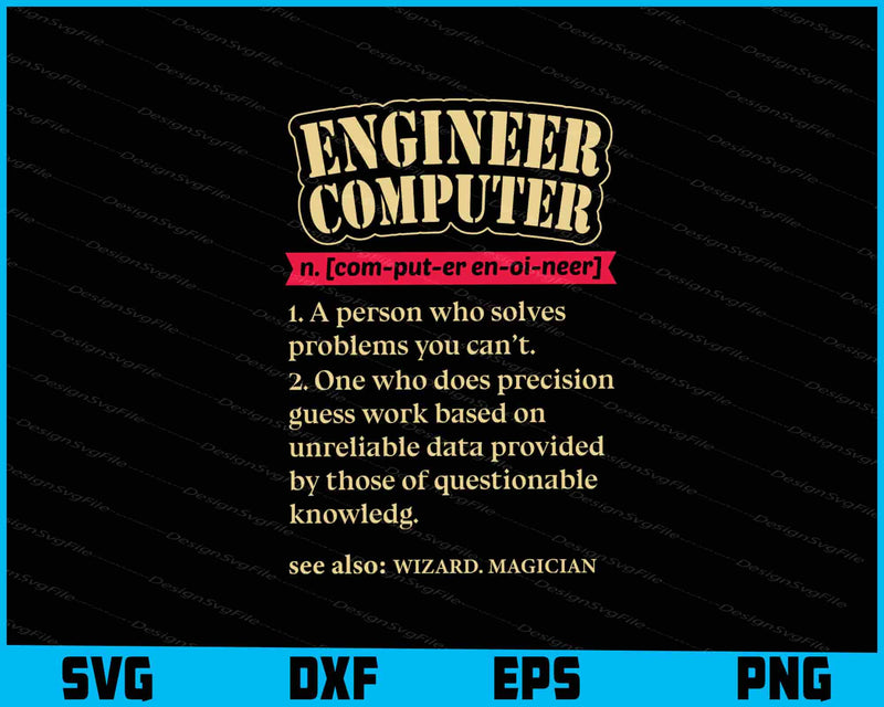 Computer Engineer Gift Funny Dictionary Definition SVG
