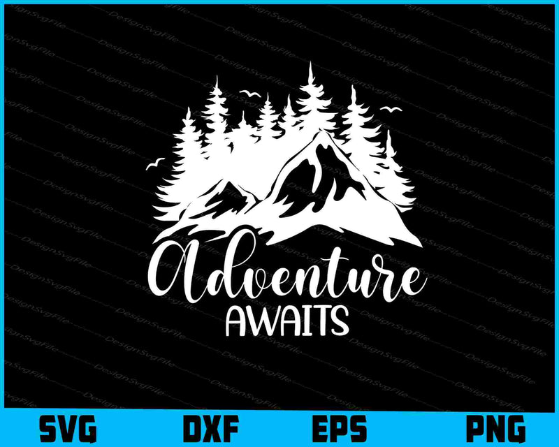 Adventure Awaits SVG