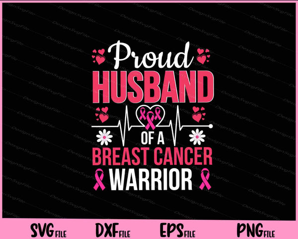 Proud Husband Breast cancer Warrior svg