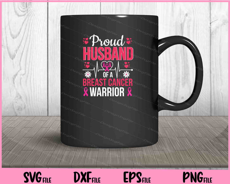 Proud Husband Breast cancer Warrior mug