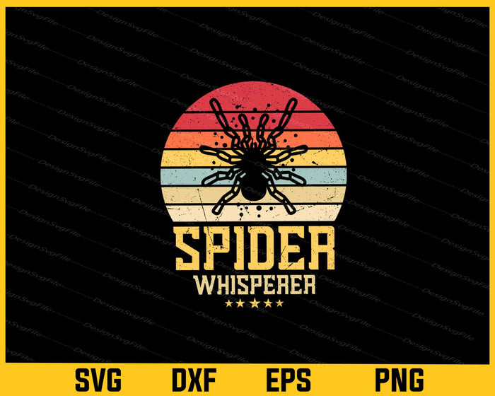 Spider Whisperer I Spider Vintage Svg Cutting Printable File  - Premium Cutting Files in SVG, PNG & EPS Formats - Premium SVG Cutting Files for Crafts