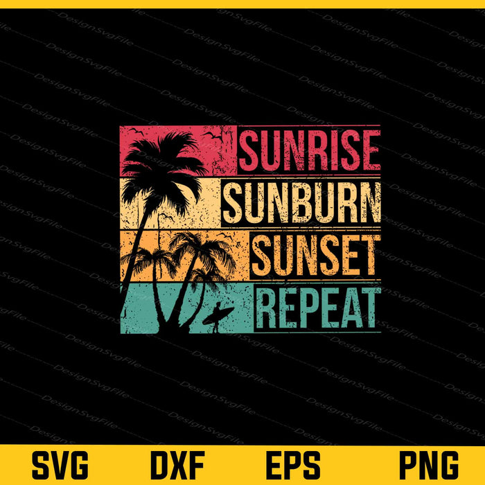 Sunrise Sunburn Sunset Repeat Svg Cutting Printable File  - Premium Cutting Files in SVG, PNG & EPS Formats - Premium SVG Cutting Files for Crafts