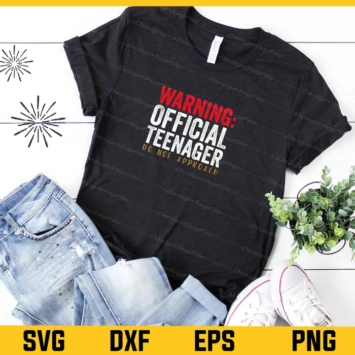 Warning Official Teenager Do Not Approach Svg Cutting Printable File  - Premium Cutting Files in SVG, PNG & EPS Formats - Premium SVG Cutting Files for Crafts