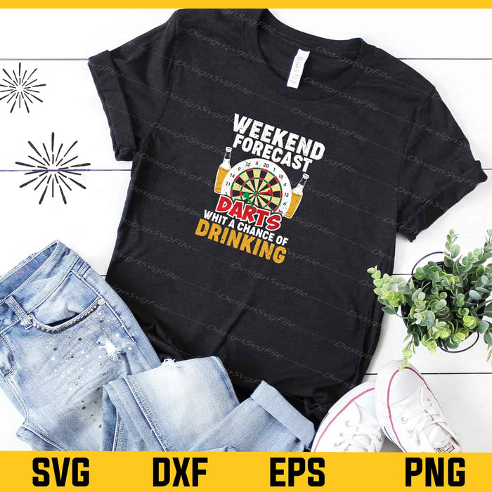 Weehend Forecast Darts Whit A Chance Of Drinking Svg Cutting Printable File  - Premium Cutting Files in SVG, PNG & EPS Formats - Premium SVG Cutting Files for Crafts