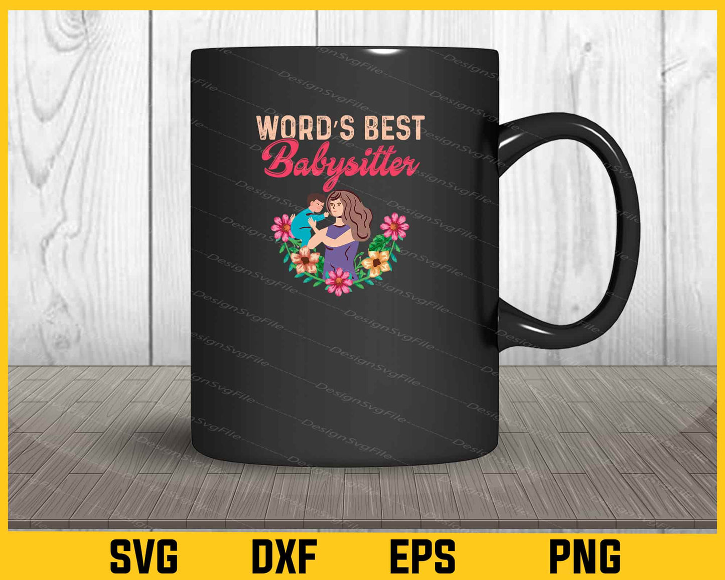 Word’s Best Babysitter Svg Cutting Printable File  - Premium Cutting Files in SVG, PNG & EPS Formats - Premium SVG Cutting Files for Crafts