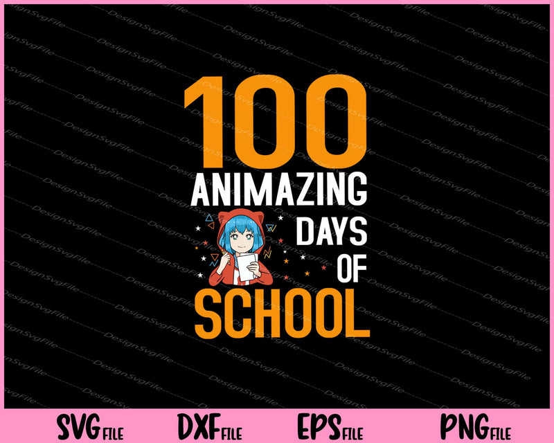 100 Animazing Days Of School