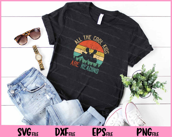 All the Cool Kids are Reading Book Vintage Reto Sunset Svg Cutting Printable Files  - Premium Cutting Files in SVG, PNG & EPS Formats - Premium SVG Cutting Files for Crafts