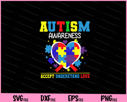 Autism Awareness Accept Understand Love Autism Mom Svg Cutting Printable Files  - Premium Cutting Files in SVG, PNG & EPS Formats - Premium SVG Cutting Files for Crafts