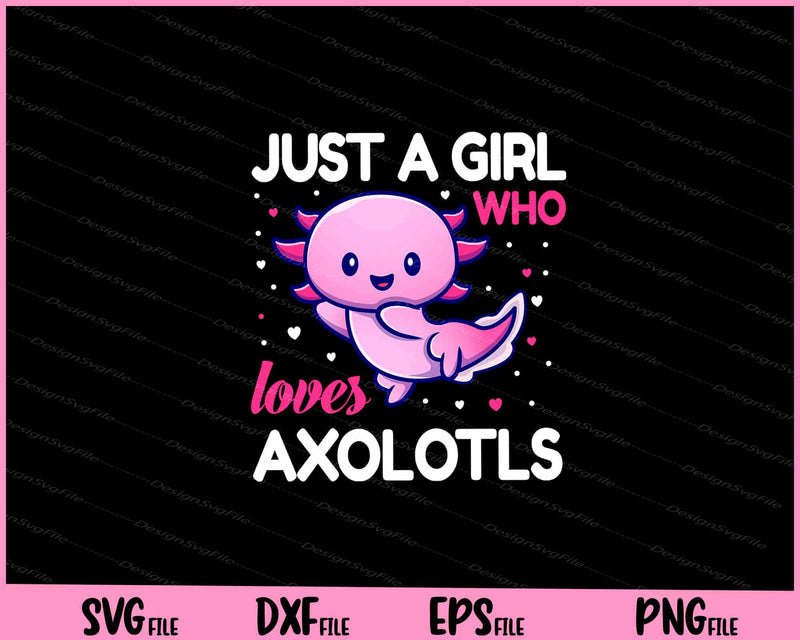 Axolotl Shirt Kids Kawaii Axolotl Girls Women Axolotl svg