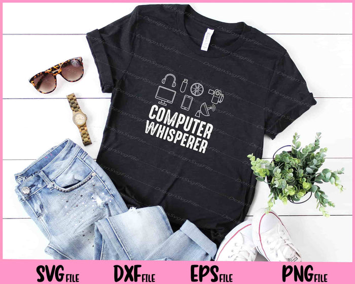 Computer Whisperer IT Tech Support Nerds Geek Svg Cutting Printable Files  - Premium Cutting Files in SVG, PNG & EPS Formats - Premium SVG Cutting Files for Crafts