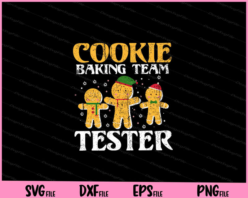 Cookie Baking Team Tester Gingerbread Christmas svg