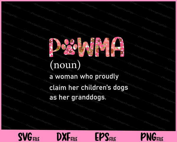 Floral Art Pawma Noun Definition Mama Grandma Dog Lovers svg