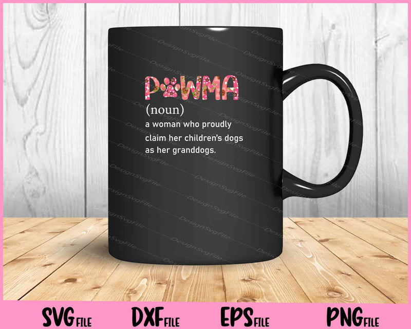 Floral Art Pawma Noun Definition Mama Grandma Dog Lovers mug