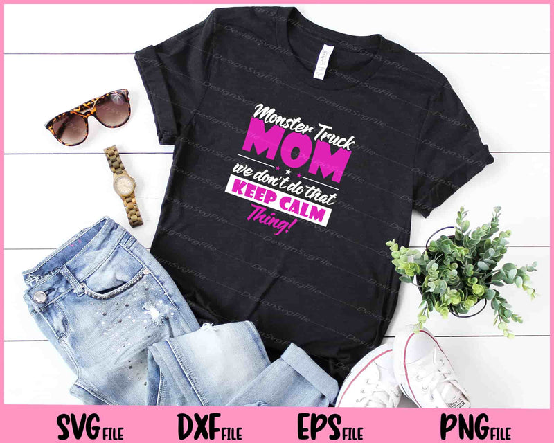 Monster Truck Mom Big size Car Lover Mother Day t shirt