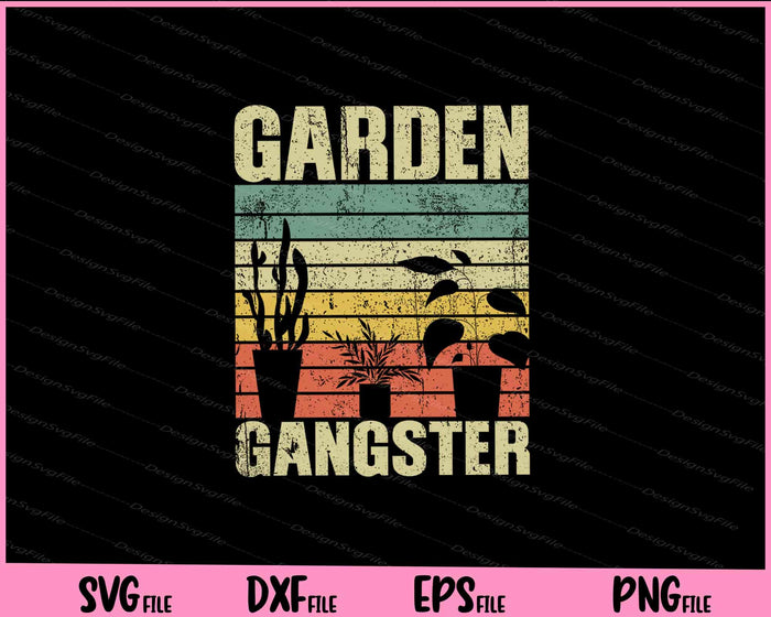 Garden Gangster Retro Vintage Funny Gardening Svg Cutting Printable Files  - Premium Cutting Files in SVG, PNG & EPS Formats - Premium SVG Cutting Files for Crafts