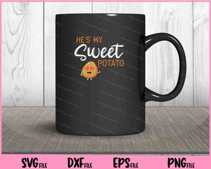 He's My Sweet Potato I Yam Thanksgiving Valentine's Day Svg Cutting Printable Files  - Premium Cutting Files in SVG, PNG & EPS Formats - Premium SVG Cutting Files for Crafts