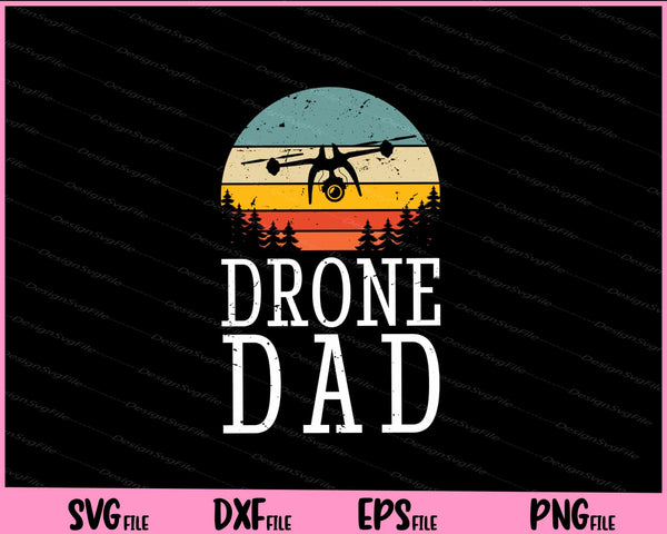 Pilot Retro Vintage Drone father day svg