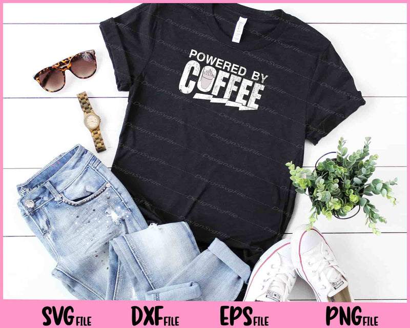 Powered by Coffee t shirt