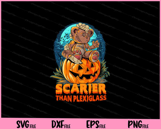 Scarier Than Plexiglass Halloween funny Svg Cutting Printable Files  - Premium Cutting Files in SVG, PNG & EPS Formats - Premium SVG Cutting Files for Crafts