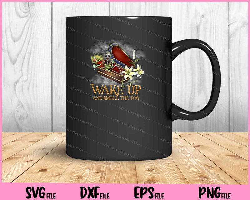 Wake Up And Smell The Fog halloween scarry mug