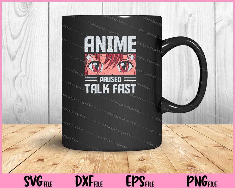 anime paused talk fast mug