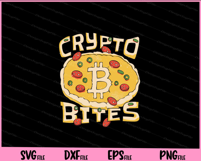 crypto bites pizza Svg Cutting Printable Files