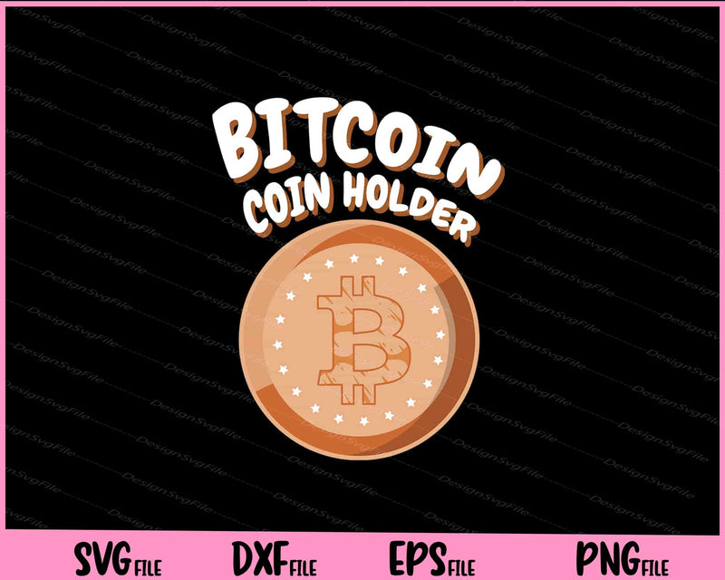 cryptocurrency coin holder Svg Cutting Printable Files  - Premium Cutting Files in SVG, PNG & EPS Formats - Premium SVG Cutting Files for Crafts