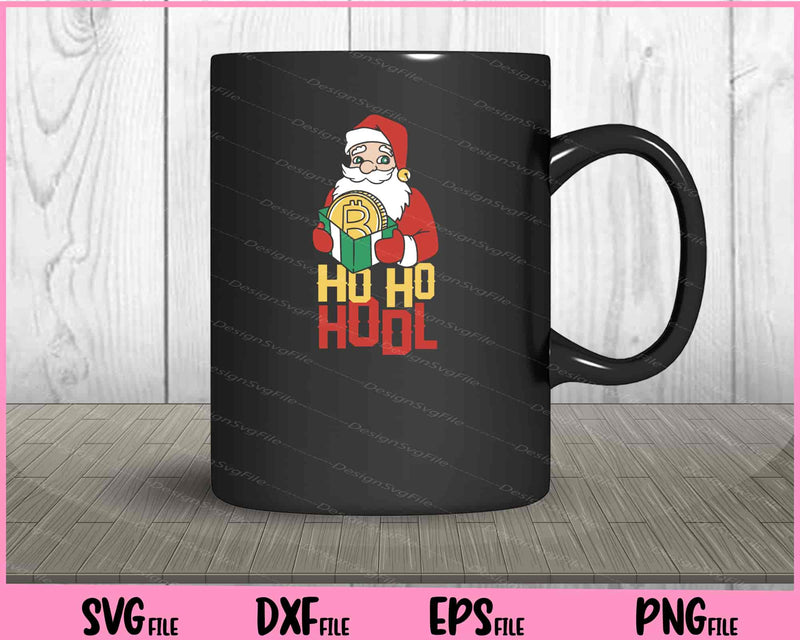 crypto Santa Christmas HO HO HOLD mug