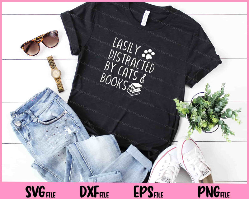easily distracted by cats and books t shirt