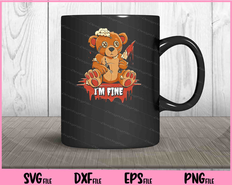 i’m fine scary Halloween teddy bear mug